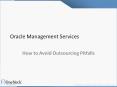 OneNeck IT Services: Oracle Management Services - How to Avoid Outsourcing Pitfalls