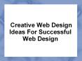 Creative Web Design Ideas for Successful Web Design