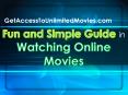 Fun and Simple Guide in Watching Online Movies