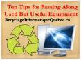 Top Tips for Passing Along Used But Useful Equipment