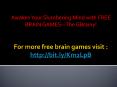 Awaken Your Slumbering Mind with FREE BRAIN GAMES—The GBrainy!