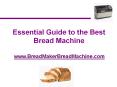 Bread Machine Guide
