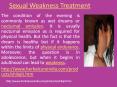 Sexual Weakness Treatment