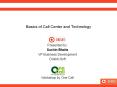 Basics of Call Center and Technology