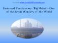 Top 15 Taj Mahal Facts and Other Interesting Information about Taj Mahal