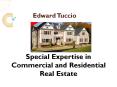 Edward Tuccio Has Special Expertise in Commercial and Residential Real Estate