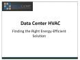 Data CenterHVAC: Finding the Right Energy-Efficient Solution