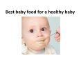Best baby food for a healthy baby