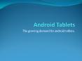 Android Touch Tablets are Next Generation Tablets Used for Practical Purposes