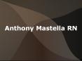Anthony Mastella RN Critical care specialist