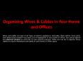 Organizing Wires & Cables in Your Home and Offices