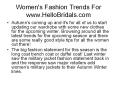Women's Fashion Trends For www.HelloBridals.com