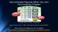 Get Unlimited Payouts When You Join This Amazing Program!