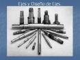 ejes y diseños de ejes