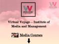 Virtual Voyage World-Institute of Media and Management about Media Courses