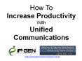 Phone Systems Brisbane - Here How You Can Increase Productivity with Unified Communications Part 2