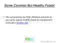 Some Common But Healthy Foods! | Fitho