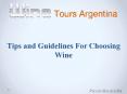 Tips and Guidelines For Choosing Wine