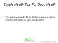 Simple Health Tips For Good Health | Fitho