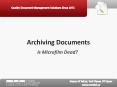 Archiving Documents:  Is Microfilm Dead?