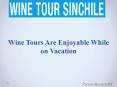 Wine Tours Are Enjoyable While on Vacation