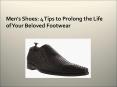 Men's Shoes: 4 Tips to Prolong the Life of Your Beloved Footwear