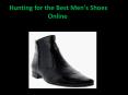 Hunting for the Best Men's Shoes Online