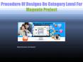 Procedure Of Designs On Category Level For Magento Project