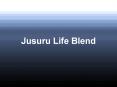 Jusuru Life Blend – A Highly Effective Nutritional Supplement From Jusuru International
