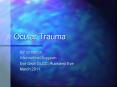 Ocular Trauma Sarah Welch Vitreoretinal Surgeon Eye Dep