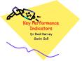 Key Performance Indicators Dr Rod Harvey Gavin Sell Topic