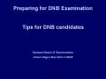 Preparing for DNB Examination Tips for DNB candidate