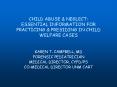 child abuse & neglect: essential information for practicin