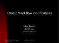 Oracle Workflow Notifications John Peters JRPJR, Inc