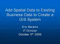 Add Spatial Data to Existing Business Data to Create a GIS System