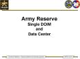 Army Reserve Single DOIM and Data Center