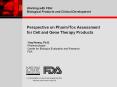 Perspective on Pharm/Tox Assessment for Cell and Gene Therapy Products