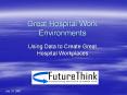 Great Hospital Work Environments