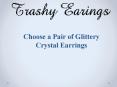 Choose a Pair of Glittery Crystal Earrings