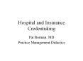 Hospital and Insurance Credentialing