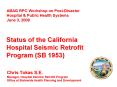 Chris Tokas S.E. Manager, Hospital Seismic Retrofit Program Office of Statewide Health Planning and Development