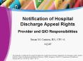 Notification of Hospital Discharge Appeal Rights  Provider and QIO Responsibilities