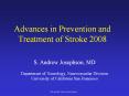 Advances in Prevention and Treatment of Stroke 2008