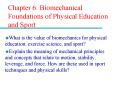 Chapter 6: Biomechanical Foundations of Physical Education and Sport