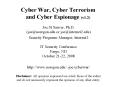 Cyber War, Cyber Terrorism and Cyber Espionage (v1.2)