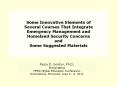 Some Innovative Elements of Several Courses That Integrate Emergency Management and Homeland Security Concerns and Some Suggested Materials