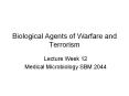 Biological Agents of Warfare and Terrorism
