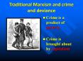 Traditional Marxism and crime and deviance