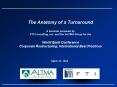 The Anatomy of a Turnaround A Seminar prepared by FTI Consulting, Inc. and the ALTMA Group for the World Bank Conference Corporate Restructuring: International Best Practices