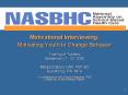 Motivational Interviewing: Motivating Youth to Chang